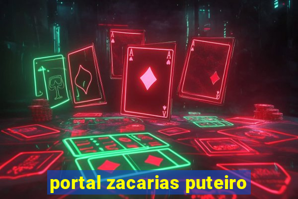 portal zacarias puteiro